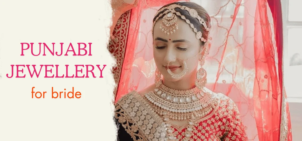 Jewellery for Punjabi Bride