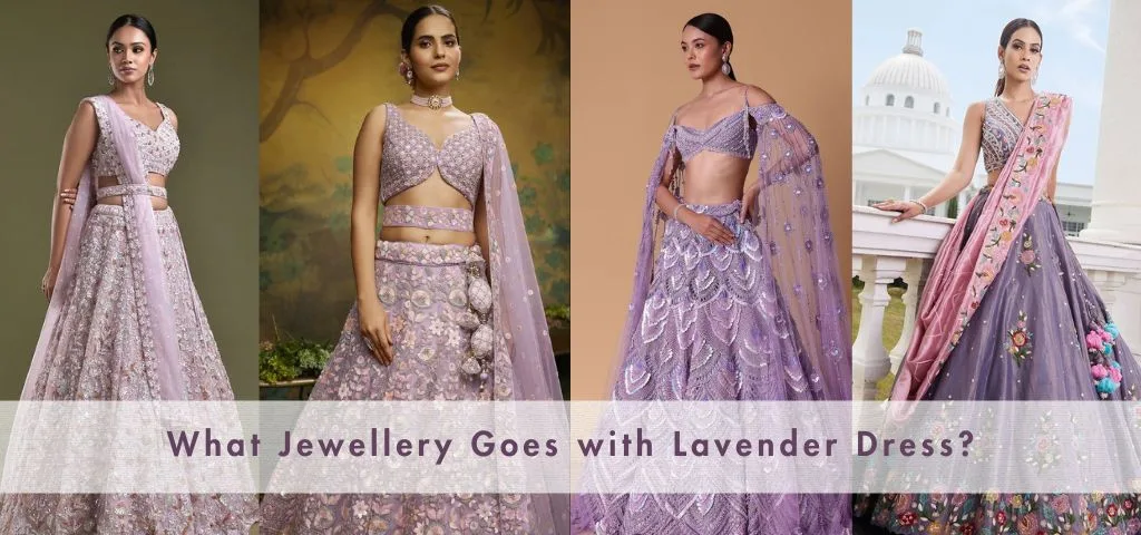 What Jewellery Goes with Lavender Dress