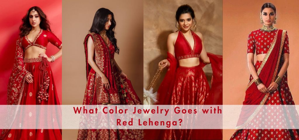 What Color Jewelry Goes with Red Lehenga
