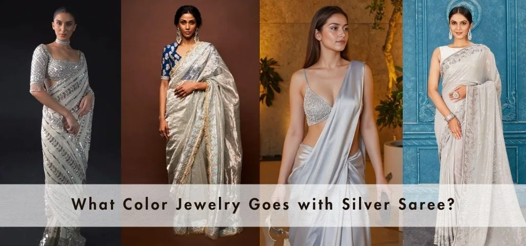 What Color Jewelry Goes with Silver Saree